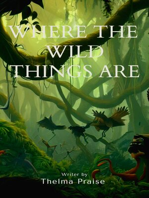 cover image of Where the Wild Things Are